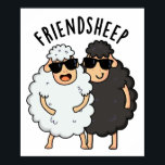 Poster Ami-mouton Drôle Pun mouton Drôle<br><div class="desc">Ami-mouton Funny Sheep Pun présente une mignonne paire de moutons qui sont les meilleurs potes. Perfect Puns cadeau pour la famille et les amis qui aiment les mignons puns de mouton.</div>