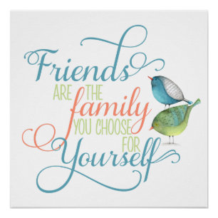 Poster Amis sont la famille que vous choisissez typograph