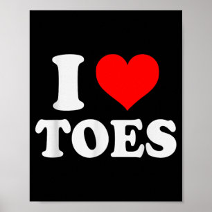 Poster Amour des orteils drôle amateur d'orteils pieds hu