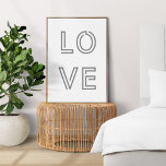 Poster Amour moderne | Monochrome Citation Art tendance é<br><div class="desc">Poster simple et design "Love" avec une maquette d'art avec une typographie moderne à double ligne en noir sur un arrière - plan blanc. Design minimaliste,  moderne,  monochrome inspiré par romance,  encouragement,  inspiration,  motivation,  famille,  amitié et gentillesse.</div>