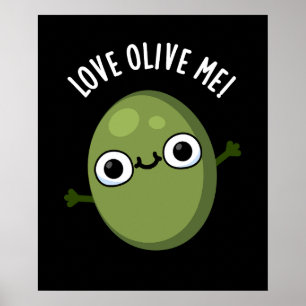 Poster Amour Olive Me Amusant Nourriture Pun Dark BG