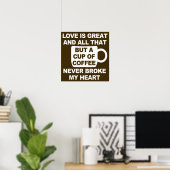 Poster Amour Pause Café Brise Mon Cœur (Bureau à domicile)