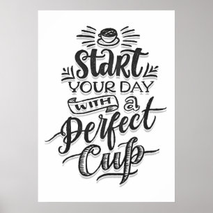Poster Amoureux de café Commencez votre journée avec un c