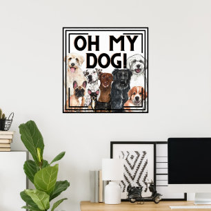 Poster Amoureux de les chiens Imprimer OH MON CHIEN !