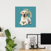 Poster Amoureux des chiens Labrador Retriever (Bureau à domicile)