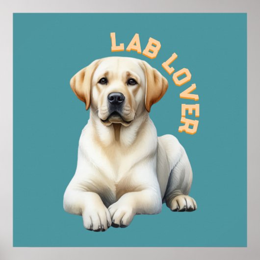 Poster Amoureux des chiens Labrador Retriever (Devant)