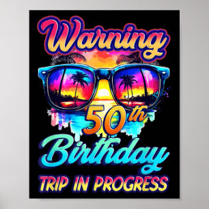 Poster Amusant 50 Ans Avertissement 50ème Anniversaire Vo