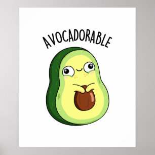 Poster Amusant Avoc amusant Avocado Pun