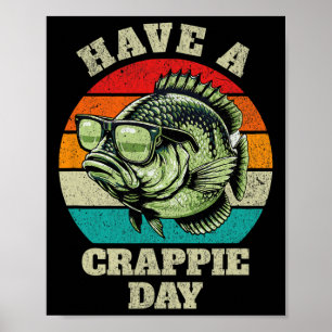Poster Amusant Avoir Une Journée Crappie Retro Pêche Sarc