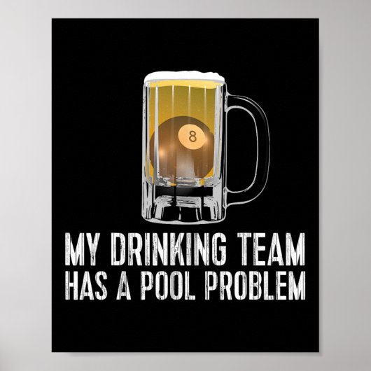 Poster Amusant Bar Boire Team Beer Pool Problème (Devant)