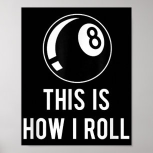 Poster Amusant Billard Design Pour Les Joueurs De Billard
