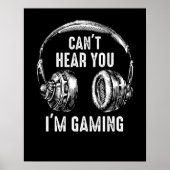 Poster Amusant Casque cadeau Gamer ne peut pas vous enten (Devant)