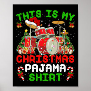 Poster Amusant C'Est Mon Kit Tambour Pyjama De Noël