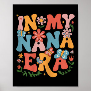 Poster Amusant Dans My Nana Era Retro Super Mothers Day N