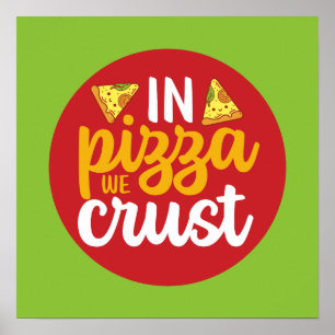 Poster Amusant Dans Pizza Nous Croyons Cuisine Rétro Art 