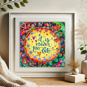 Poster Amusant Gai Jamais Trop Tard Citation Inspiribilit