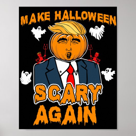 Poster AMUSANT Halloween Trump RENDRE HALLOWEEN PLUS CRAI (Devant)