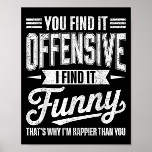 Poster Amusant Humour Adulte Sarcastique Offensive Happin