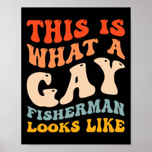 Poster Amusant Pêche Gay pride Ce Qu'Un Pêcheur Gay A L'A