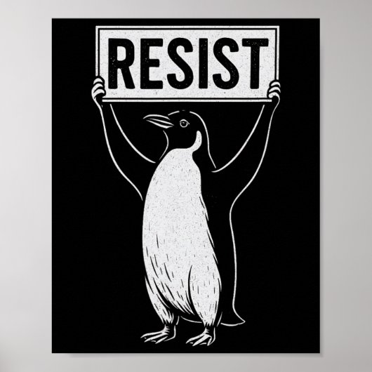 Poster Amusant résister à l'activisme pingouin conception (Devant)