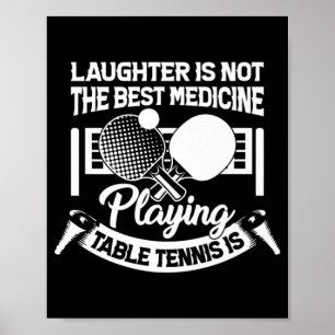 Poster Amusant Tennis De Table La Meilleure Médecine Joue