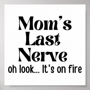 Poster Amusante Maman Dernière Nerve Oh Regarde C'est en 