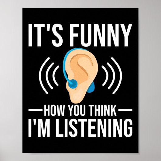 Poster Amusants Comment vous pensez Sourd Sensibilisation (Devant)