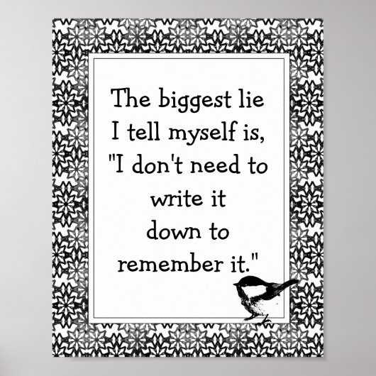 Poster Amusants Écrivez-le bas Citation Fleurs noires & O (Devant)