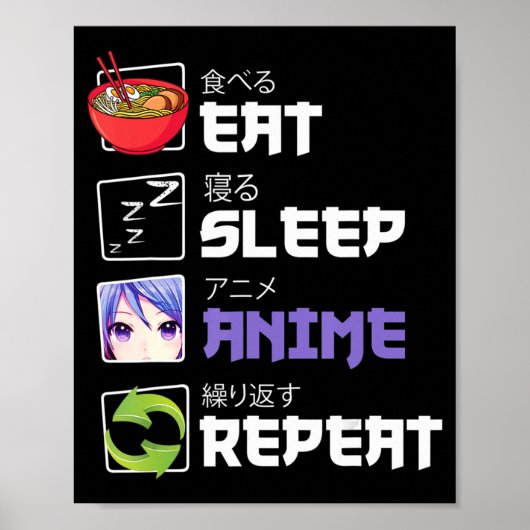 Poster Amusants Manger Sleep Anime Répéter Anime Japon Ma (Devant)