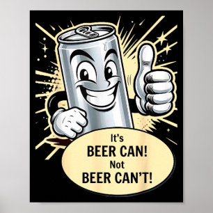 Poster Amusement bière peut ne pas bière ne peut pas boir