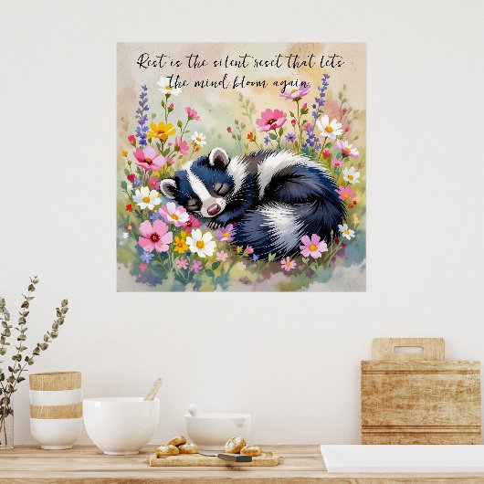 Poster An Adorable Skunk Napping in Flowers and Quote (Cuisine)