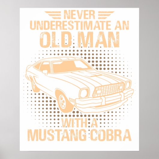 Poster An Old Man Ford Mustang 1977 Cobra (Devant)