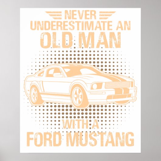 Poster An Old Man Ford Mustang 2007 Gt (Devant)