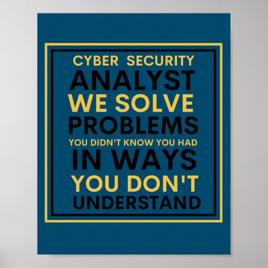 Poster Analyste de cybersécurité Nous résolvons des probl (Devant)