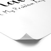 Poster Analyste Financier Retraité Plus Mon Problème (Coin)