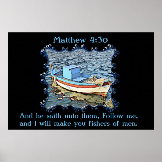 Poster And he saith unto them.Matthew 4:30 (Devant)