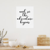 Poster And so the adventure begins wedding quote (Cuisine)