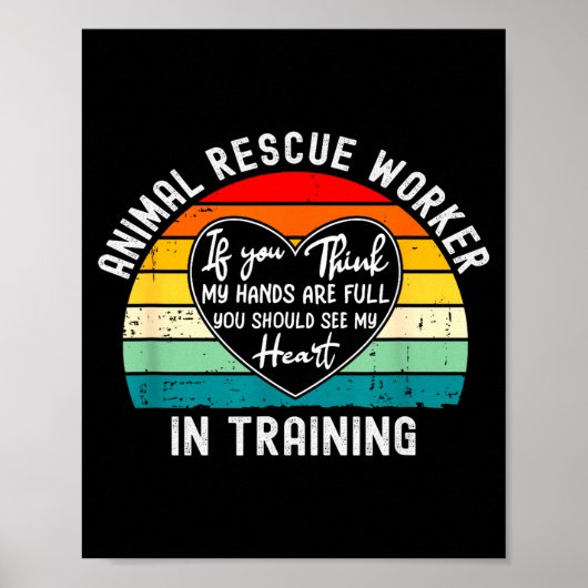Poster Animal Rescue Worker In Training Appreciation  (Devant)