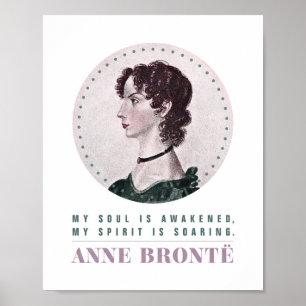 Poster Anne Bronte Portrait et Citation Mon âme est éveil