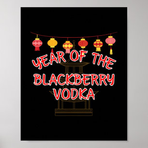 Poster Année De La Vodka Blackberry - Drôle Chinois New Y