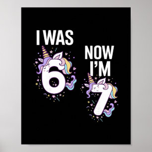 Poster Anniversaire 7 Ans J'avais 6 Ans Maintenant J'ai 7