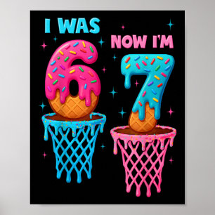 Poster Anniversaire 7 Ans J'avais 6 Ans Maintenant J'ai 7
