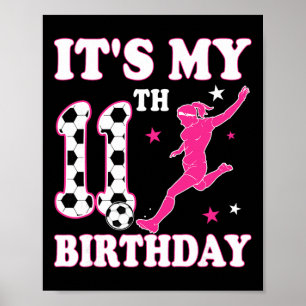 Poster Anniversaire de 11 ans Thème Football Fille de 11