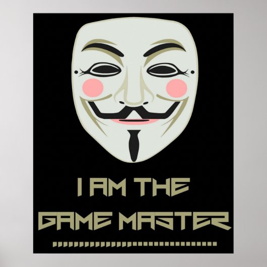 Poster Anonyme I Am Game Master PZ1 Project Zorgo (Devant)
