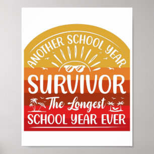 Poster Another School Year Survivor Funny School