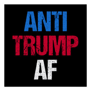Poster Anti-Trump AF Je