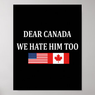 Poster Anti Trump Cher Canada Nous le détestons aussi