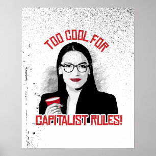 Poster AOC Trop Cool pour les Règles Capitalistes