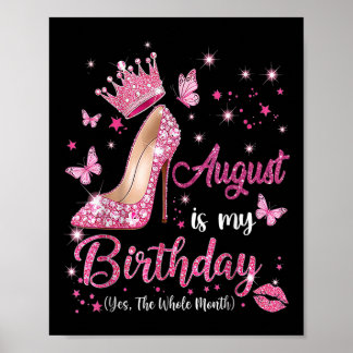 Poster Août est mon mois d'anniversaire Ouais tout le moi