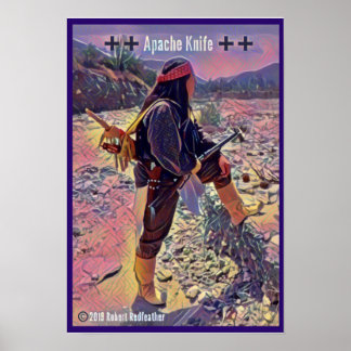 Poster Apache Knife®™ 🇺 Robert Redfeather 2.Poster